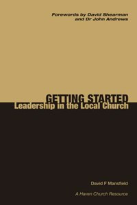 Getting Started; Leadership in the Local Church