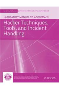 Laboratory Manual to Accompany Hacker Techniques, Tools, and Incident Handling