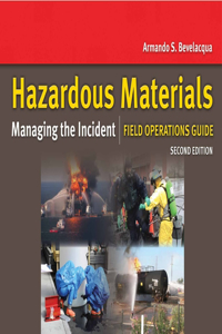 Hazardous Materials: Managing the Incident Field Operations Guide