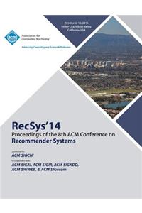 RecSys14, 8th ACM Conference on Recommender Systems