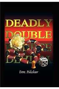 Deadly Double