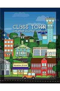Class Town - Creative Journal Prompts