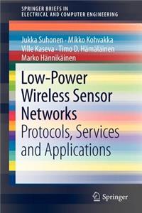 Low-Power Wireless Sensor Networks