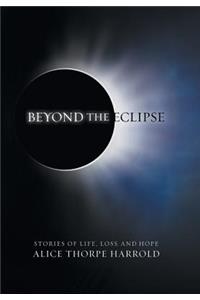 Beyond the Eclipse
