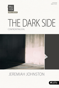 Bible Studies for Life: The Dark Side - Bible Study Book