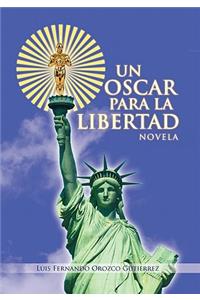 Un Oscar Para La Libertad