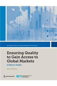 Ensuring Quality to Gain Access to Global Markets