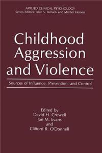 Childhood Aggression and Violence