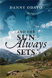 And the Sun Always Sets