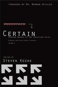 Certain: Erasing Doubts of the Christian Faith