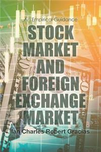 Stock Market and Foreign Exchange Market