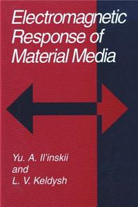 Electromagnetic Response of Material Media