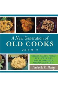 New Generation of Old Cooks, Volume 2