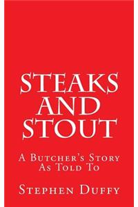 Steaks and Stout