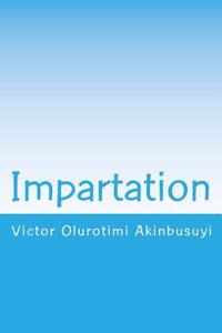 Impartation: More Than a Touch