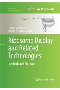 Ribosome Display and Related Technologies