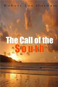 The Call of the South