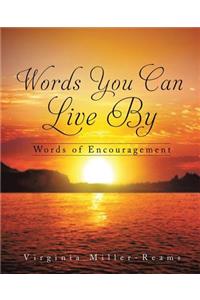 Words You Can Live by