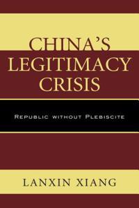 China's Legitimacy Crisis