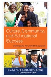 Culture, Community, and Educational Success