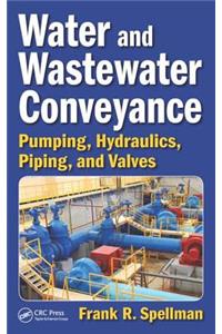 Water and Wastewater Conveyance