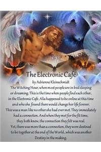 The Electronic Cafe