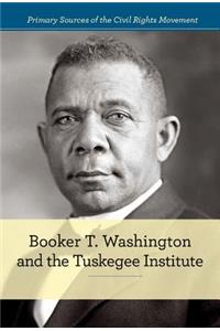 Booker T. Washington and the Tuskegee Institute