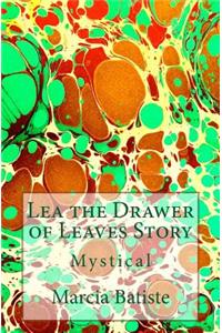 Lea the Drawer of Leaves Story