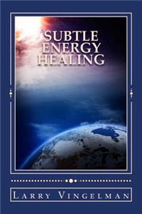 Subtle Energy Healing