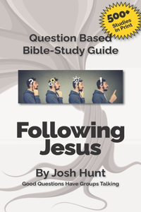 Bible Study Guide -- Following Jesus