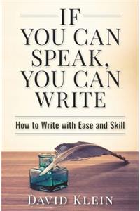 If You Can Speak, You Can Write