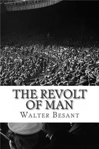 The Revolt of Man