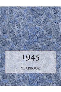 The 1945 Yearbook: Interesting Facts from 1945 Including 30 Original Newspaper Front Pages - Perfect Birthday Gift or Present!