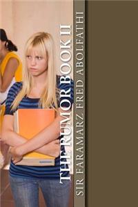 The Rumor Book II