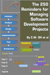 250 Reminders for Managing Software Development Projects