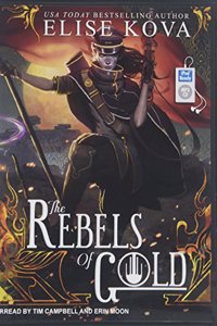 The Rebels of Gold