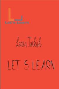 Let's Learn - Learn Turkish