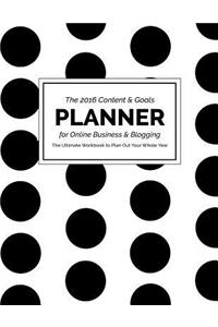 2016 Content and Goals Planner for Online Business and Blogging