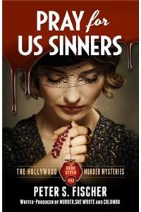 Pray For Us Sinners