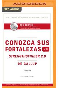 Conozca Sus Fortalezas 2.0 (Spanish Edition)