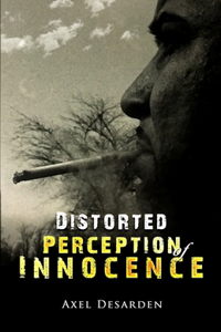 Distorted Perception of Innocence