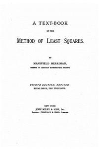 Text Book on the Method of Least Squares
