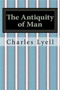 The Antiquity of Man