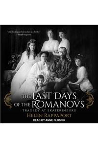 The Last Days of the Romanovs