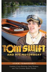 Tom Swift and His Motorboat