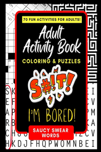 Adult Activity Book Saucy Swear Words