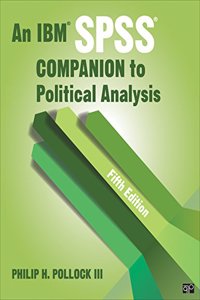 Bundle: Pollock: An IBM Spss(r) Companion to Political Analysis, 5e + Cqp SPSS 24