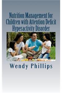 Nutrition Management for Children with ADHD