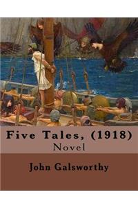 Five Tales, (1918). By