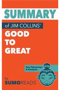 Summary of Jim Collins' Good to Great